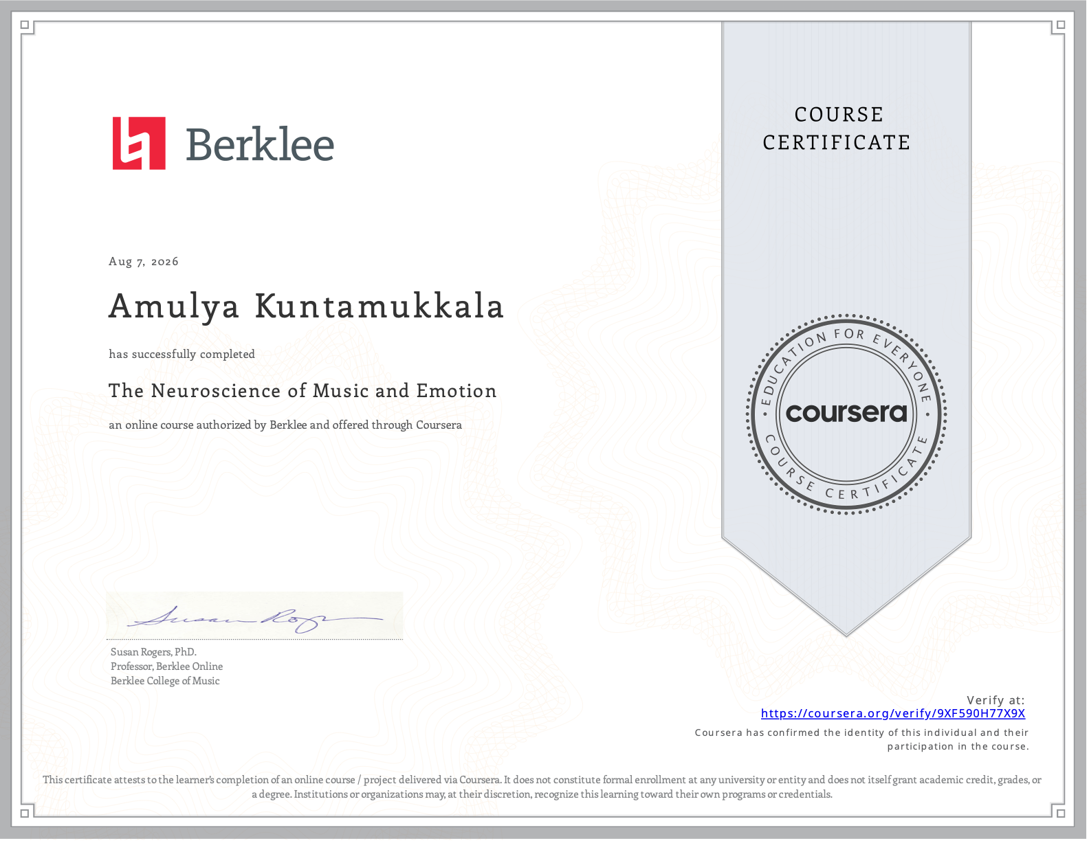 Coursera certificate showing that Amulya Kuntamukkala completed The Neuroscience of Music and Emotion, authorized by Berklee.